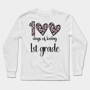 100 Days Of Loving 1st Grade 100th Of School Leopard Heart Long Sleeve T-Shirt